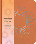 Wellness Journal: Find Your Way to Wellbeing Every Day (Sirius Wellbeing Journals)