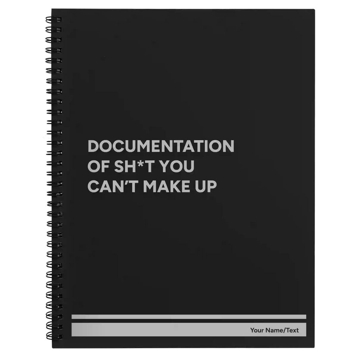 Sht You Can't Make Up Spiral Notebook (large) | Black