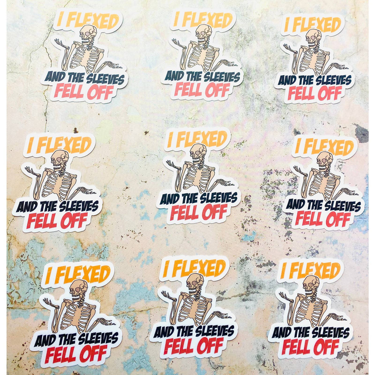 Funny Gym Sticker - I Flexed and The Sleeves Fell Off